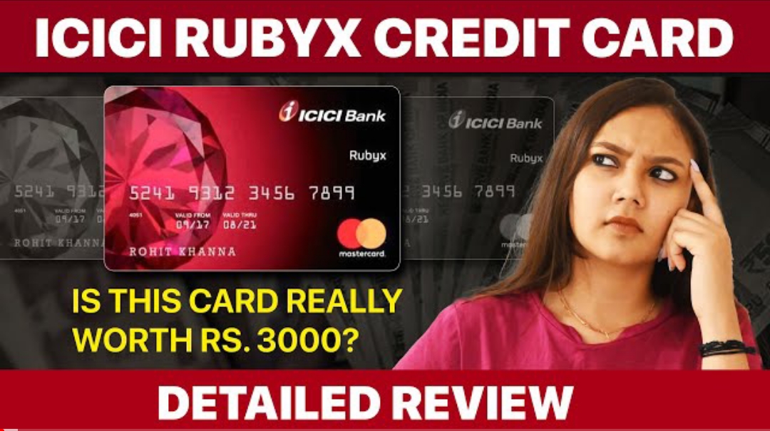 ICICI Bank Rubyx card 
