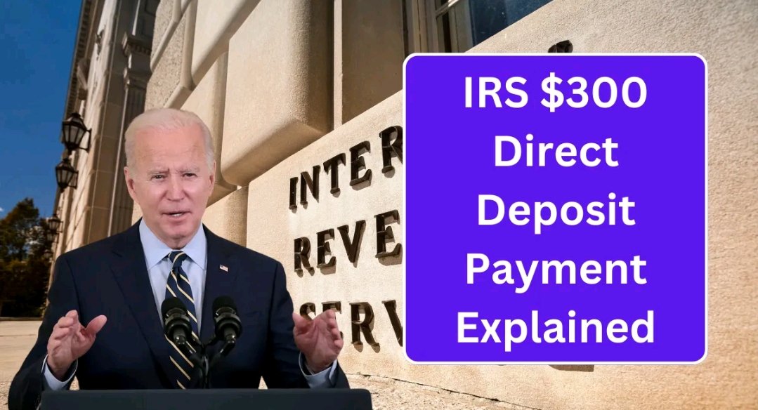 $300 Per Month Direct Deposit Coming IRS GOV $300 Deposit Eligibility News